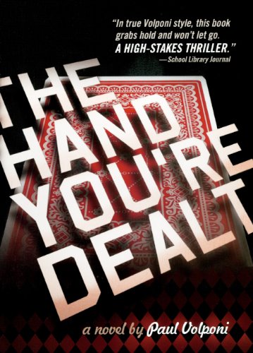 The Hand You're Dealt by Paul Volponi