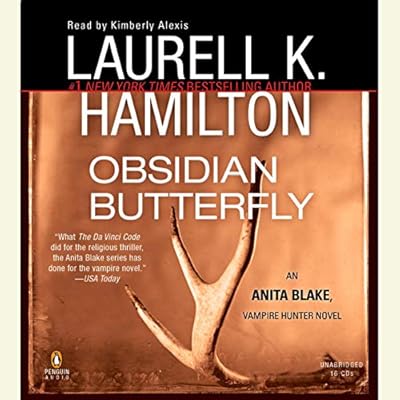 Obsidian Butterfly: An Anita Blake, Vampire Hunter Novel