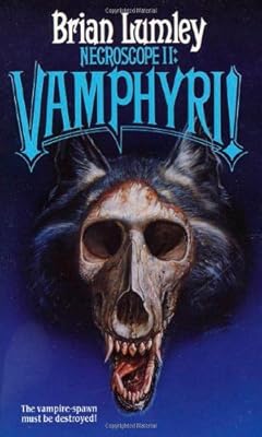 Vamphyri! (Necroscope, Vol. 2)