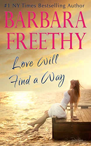 Love Will Find A Way by Barbara Freethy