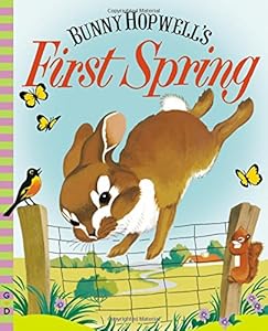 Bunny Hopwell's First Spring