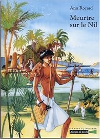 Que lire après Meurtre sur le Nil - Ann Rocard