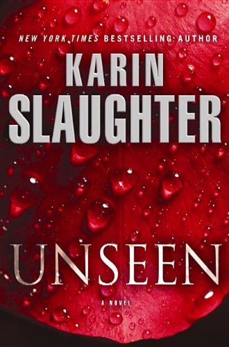 Unseen by Karin Slaughter