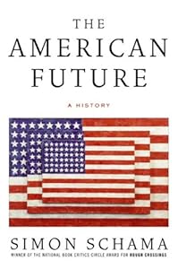 The American Future: A History