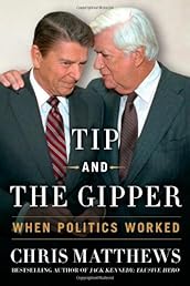 Tip and the Gipper: When Politics Worked
