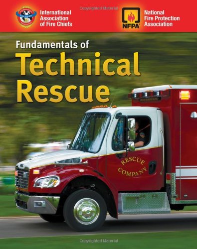 Fundamentals Of Technical Rescue by IAFC
