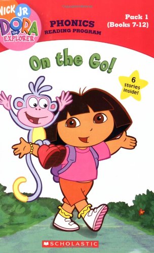 On The Go! (Books 7 - 12) (Dora the Explorer (Scholastic)) by Quinlan B. Lee