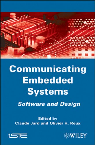 Communicating Embedded Systems: Software and Design by Claude Jard
