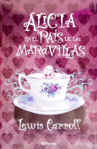 Alicia en el pais de las maravillas by Lewis Carroll