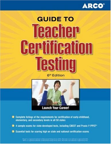 Teacher Certification Tests 6E by Arco