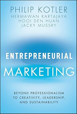 Entrepreneurial Marketing: Beyond Professionalism to Creativity, Leadership, and Sustainability