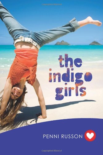 The Indigo Girls by Penni Russon