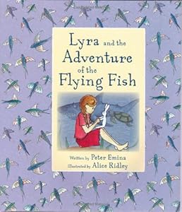 Lyra and the Adventure of the Flying Fish
