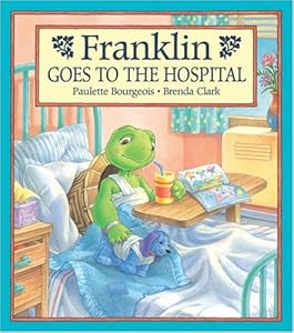 Franklin Goes to the Hospital