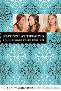 Bratfest At Tiffany's (A Clique Novel)