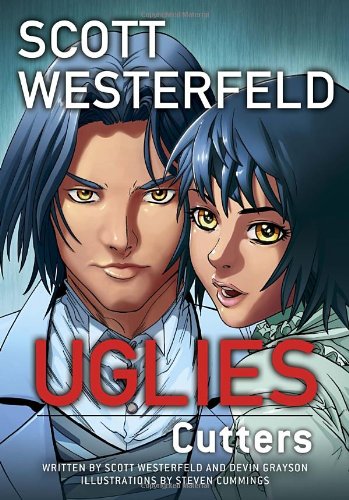 Uglies: Cutters by Scott Westerfeld
