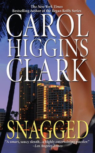 Snagged by Carol Higgins Clark