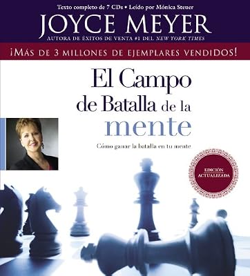 El Campo de Batalla de la Mente: Ganar la Batalla en su Mente