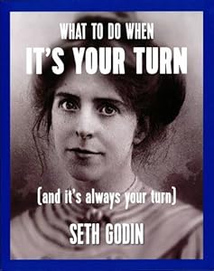 What to Do When its Your Turn