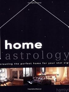 Home Astrology: Creating the Perfect Home For Your Star Sign