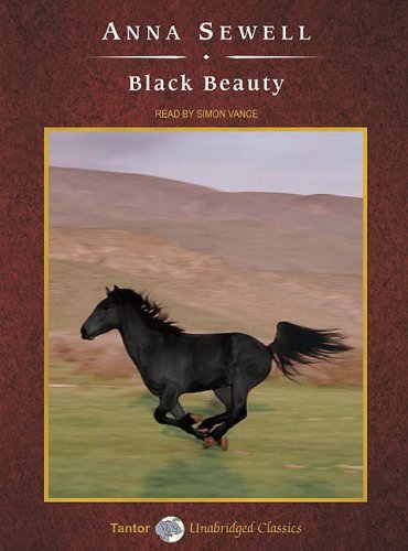 Black Beauty (Unabridged Classics in Audio) by Simon Vance