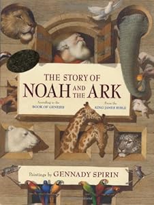 The Story of Noah and the Ark (According to the Book of Genesis, from the King James Bible)