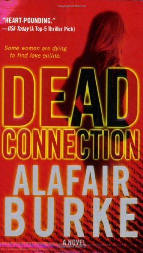 Dead Connection by Alafair Burke