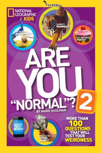 Are You "Normal"? 2: More Than 100 Questions That Will Test Your Weirdness by Mark Shulman