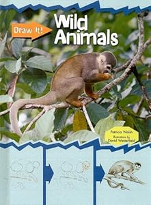 Wild Animals (Draw It! (2nd Edition))