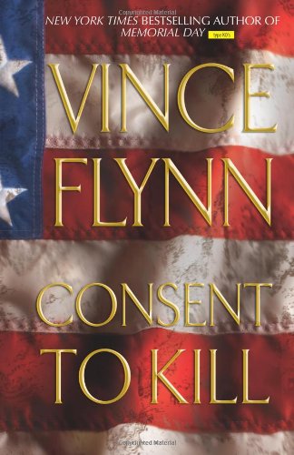 Consent to kill by Vince Flynn