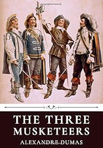 The Three Musketeers by Alexandre Dumas