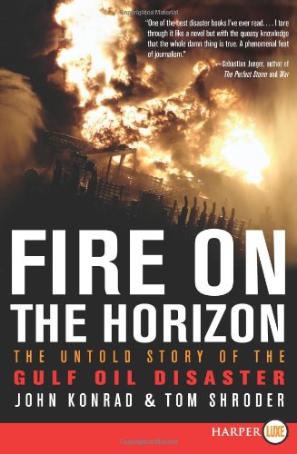 Fire on the Horizon LP: The Untold Story of the Gulf Oil Disaster by Tom Shroder