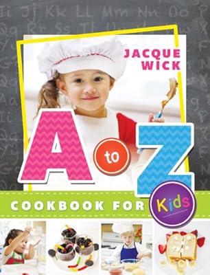 A to Z Cookbook for Kids