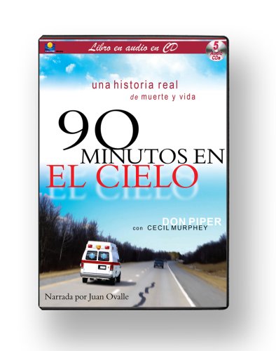 90 Minutos en El Cielo/90 Minutes in Heaven (Spanish Edition) by Don Piper