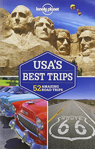 Lonely Planet USA's Best Trips by Christopher Pitts