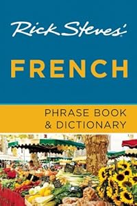 Rick Steves' French Phrase Book &amp; Dictionary by Rick Steves