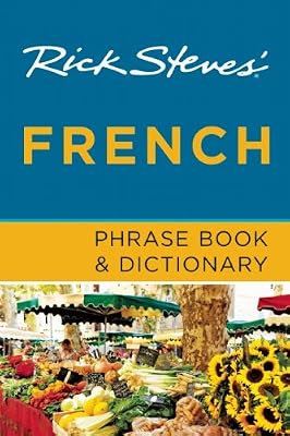 Rick Steves' French Phrase Book &amp; Dictionary