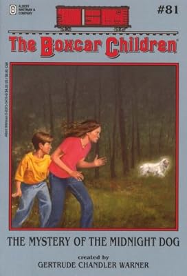 
The Mystery of the Midnight Dog (The Boxcar Children Mysteries #81) 
