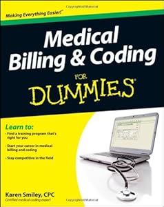 Medical Billing and Coding For Dummies by Karen Smiley