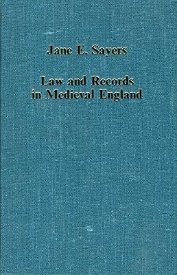 Law and Records in Medieval England: Studies on the Medieval Papacy, Monasteries and Records (Collected Studies Ser.: No Cs278)