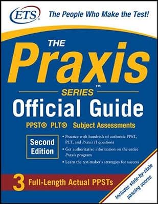 The Praxis Series Official Guide, Second Edition: PPST® Pre-Professional Skills Test (The Official Guide)