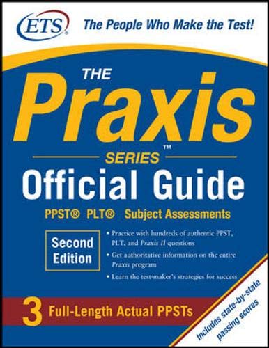 The Praxis Series Official Guide, Second Edition: PPST® Pre-Professional Skills Test (The Official Guide) by Educational Testing Service