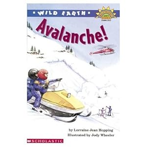 Wild Earth: Avalanche! (Hello Reader Level 4) by Lorraine Jean Hopping