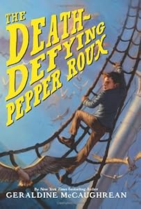 The Death-Defying Pepper Roux