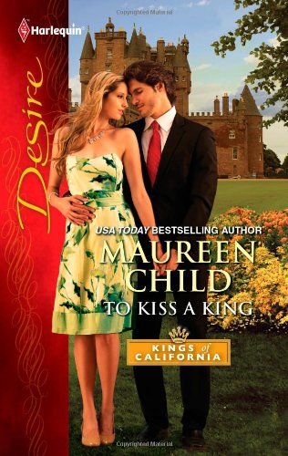 To Kiss a King (Harlequin Desire) by Maureen Child