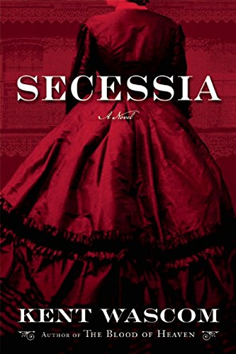 Secessia by Kent Wascom