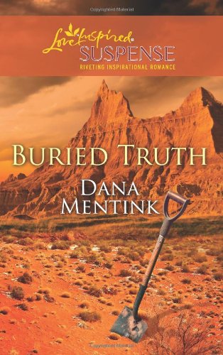 Buried Truth by Dana Mentink