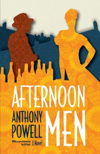 Afternoon Men: A Novel by Anthony Powell