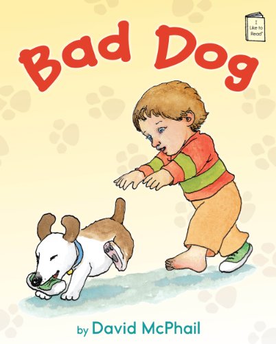 Bad dog by David McPhail
