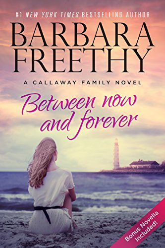 Between Now And Forever by Barbara Freethy